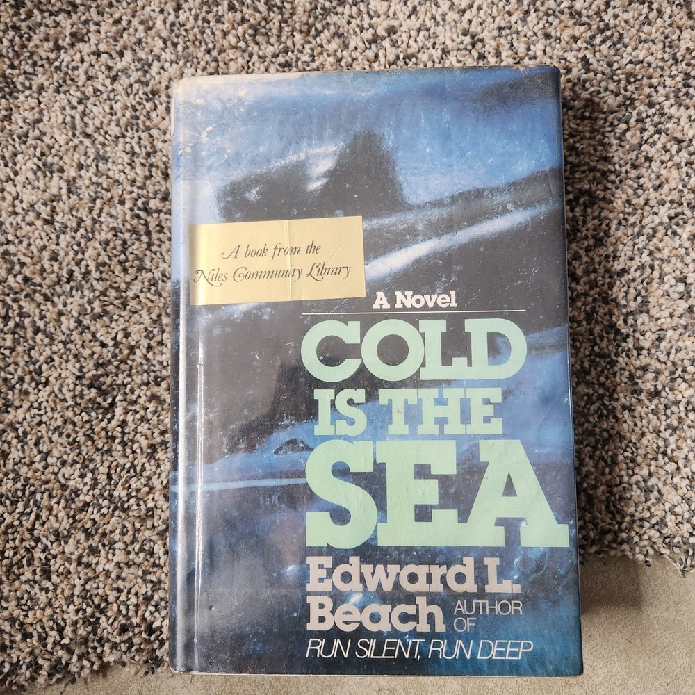 Edward L Beach COLD IS THE SEA Hardback,with dust  jacket, First Edition, 1978